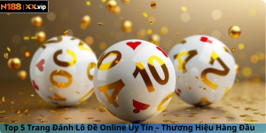 Top 5 Trang Đánh Lô Đề Online Uy Tín – Thương Hiệu Hàng Đầu